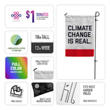 Climate Change Is Real Garden Flag