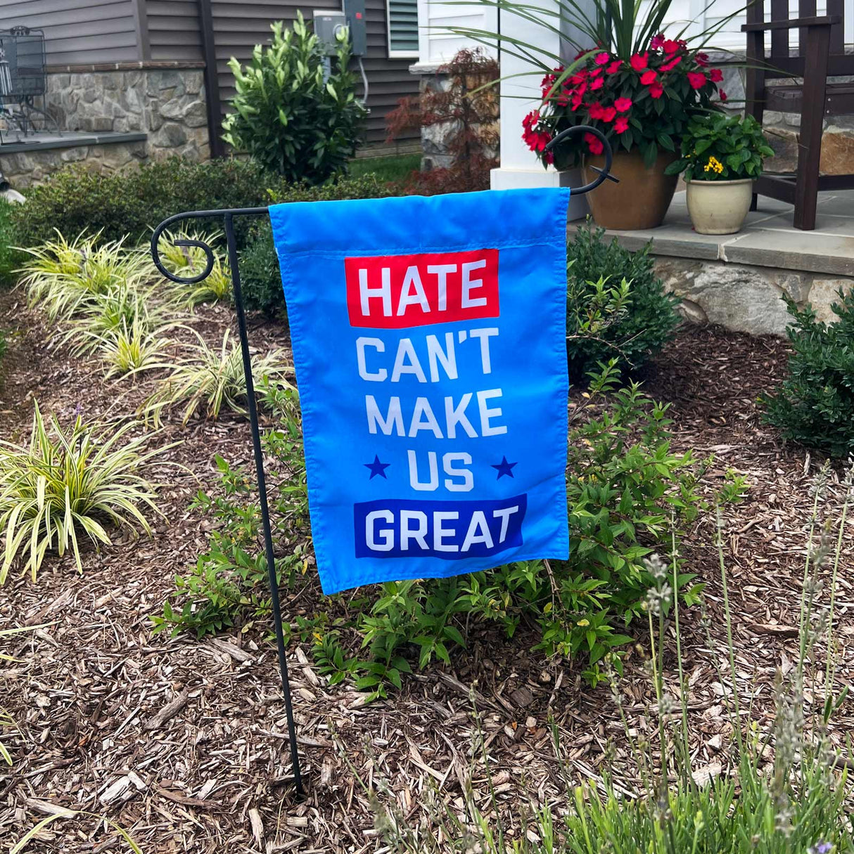 Hate Can't Make Us Great Garden Flag