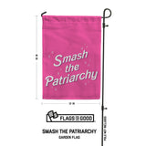 Smash the Patriarchy Garden Flag