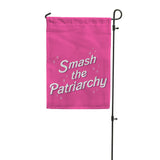 Smash the Patriarchy Garden Flag