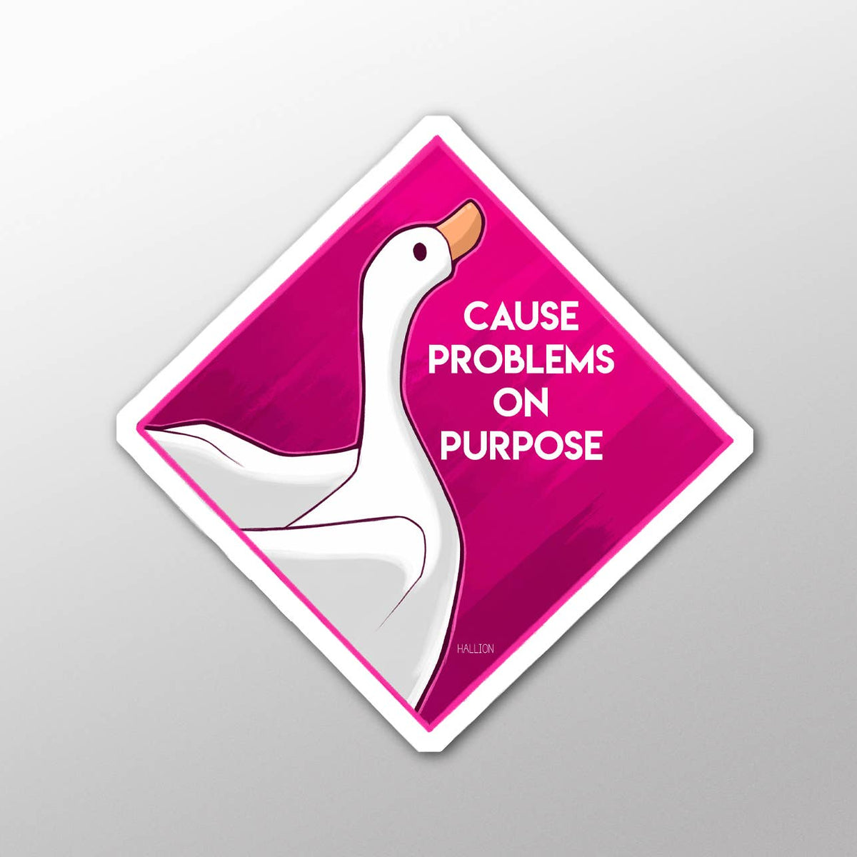 Cause Problems On Purpose - Die Cut Sticker – The Life of the Party